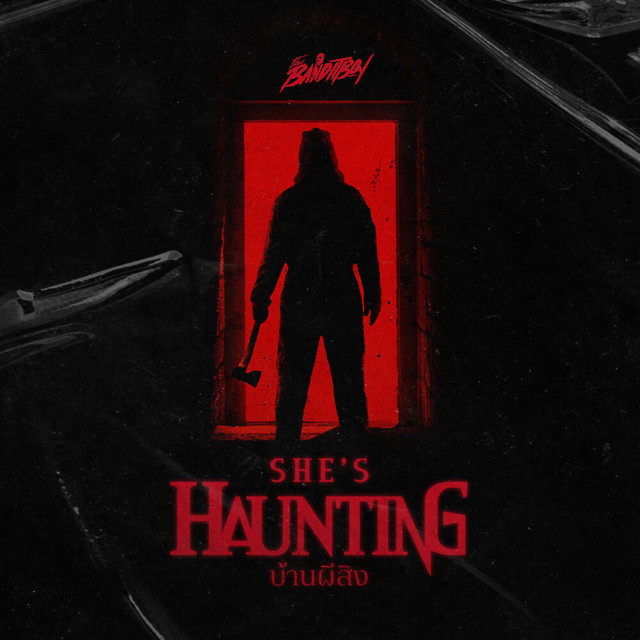 บ้านผีสิง (She’s Haunting)