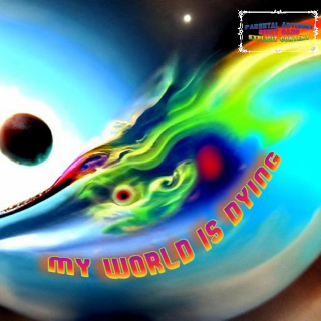 My World Is Dying cover art