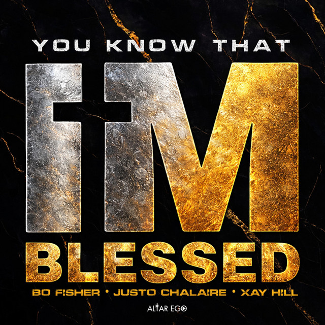 You Know That I'm Blessed