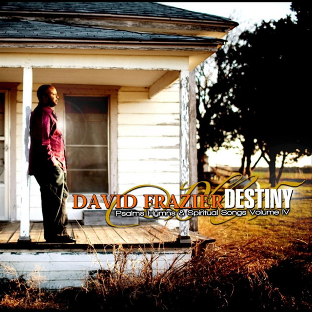 Psalms Hymns & Spiritual Songs Vol IV Destiny cover