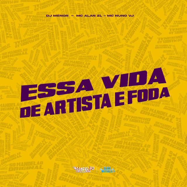 Essa Vida de Artista e Foda