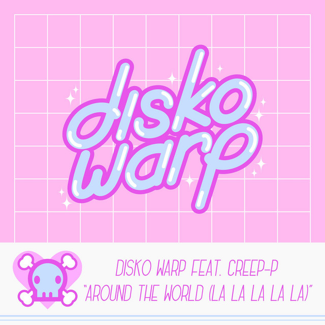 Around The World (La La La La La) [Disko Warp Remix]