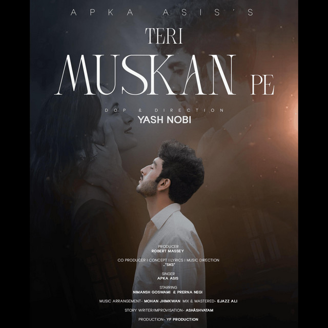Teri Muskan Pe - song and lyrics by Apka Asis | Spotify