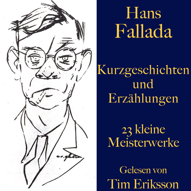 Fallada: Mein Freund, der Ganove 01 - song and lyrics by Hans Fallada ...