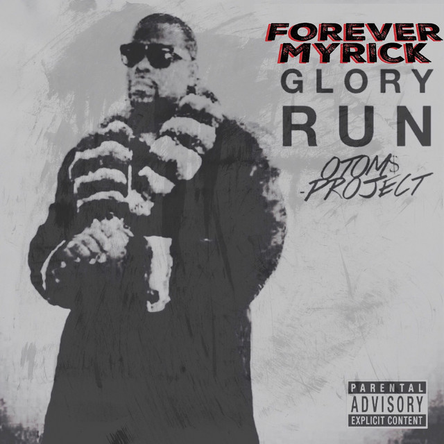 Glory Run: O.T.O.M.$. Project cover art