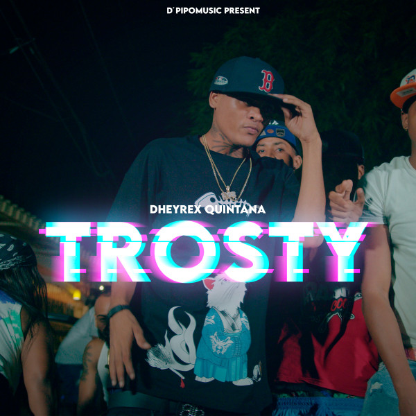 Trosty - Single by Quintana Dheyrex | Spotify