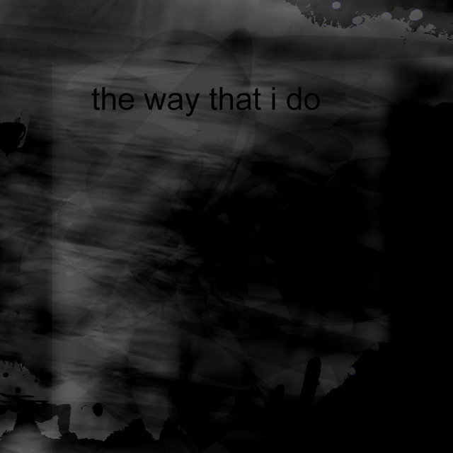 the way that i do