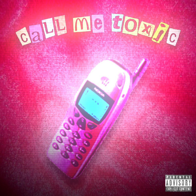 CALL ME TOXIC