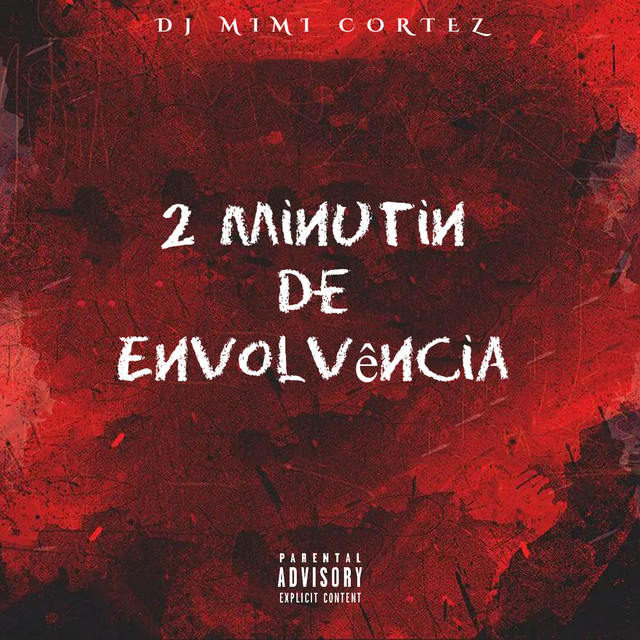 2 Minutin De Envolvência
