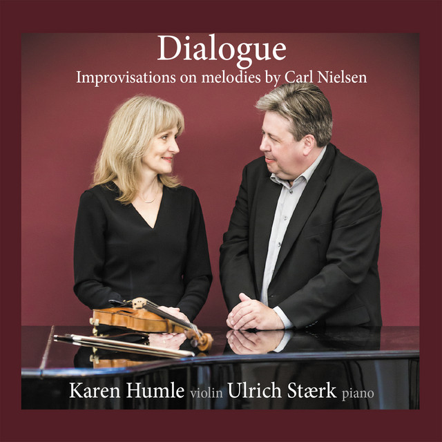 "Dialogue" Improvisations on Melodies by Carl Nielsen