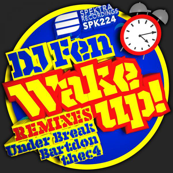 Wake Up! - Under Break Remix album art