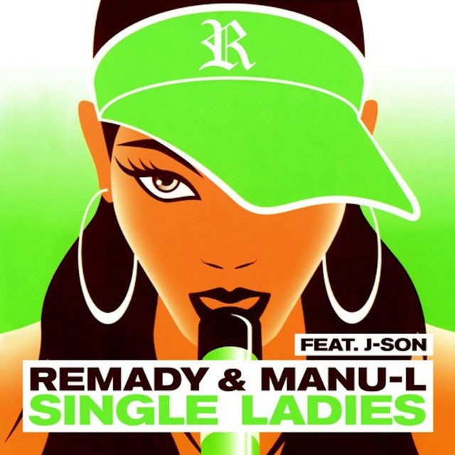 Single Ladies by Remady & Manu-L