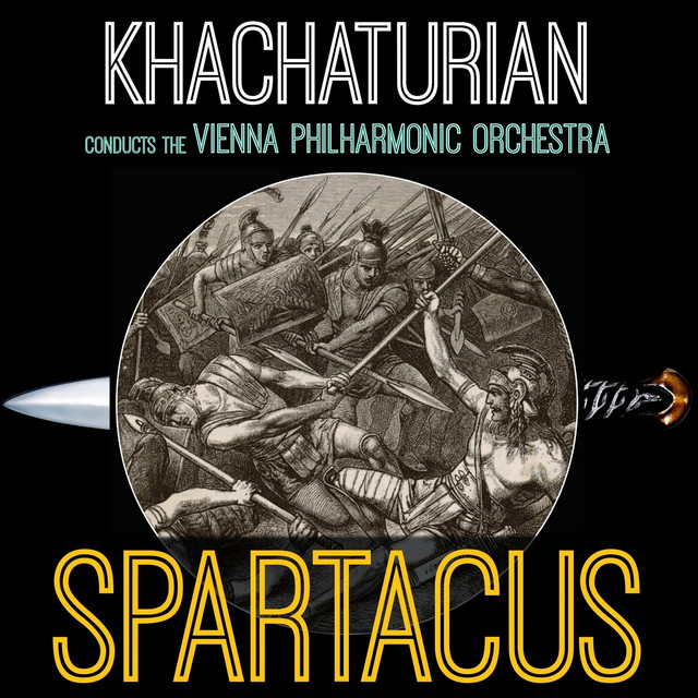 Khachaturian: Spartacus - EP by Aram Khachaturian | Spotify