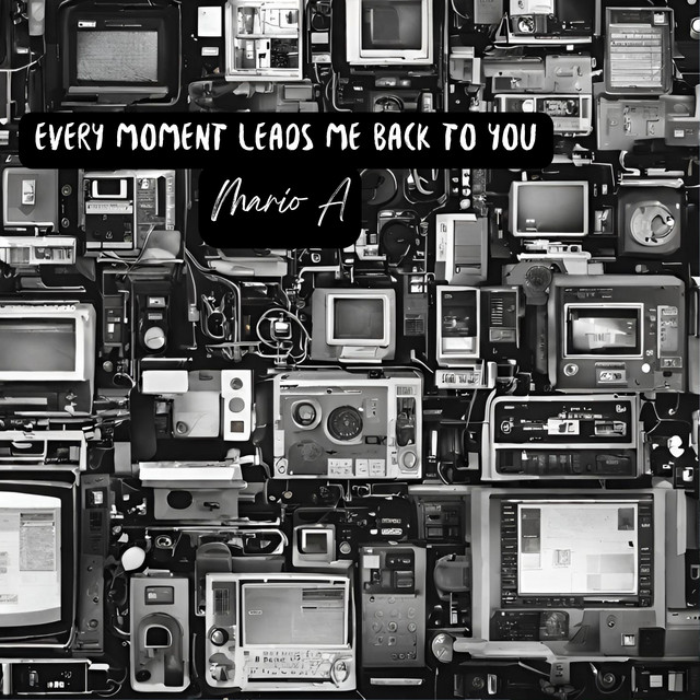 Every Moment Leads Me Back To You cover art