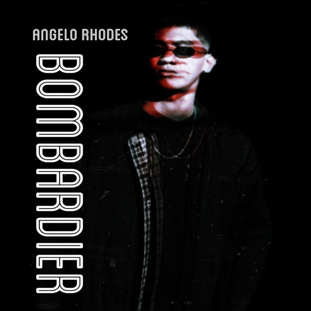 Bombardier - Album by Angelo Rhodes | Spotify
