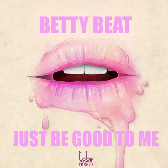 Just Be Good to Me cover