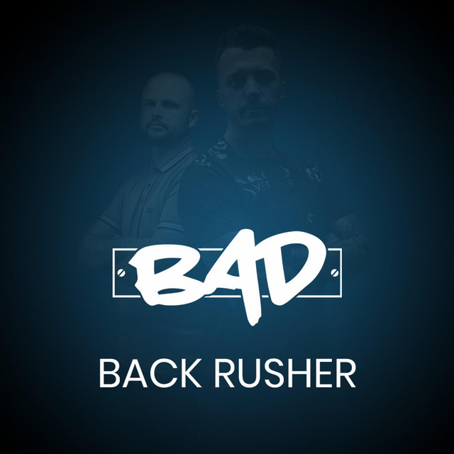 Back Rusher - Single by BAD | Spotify