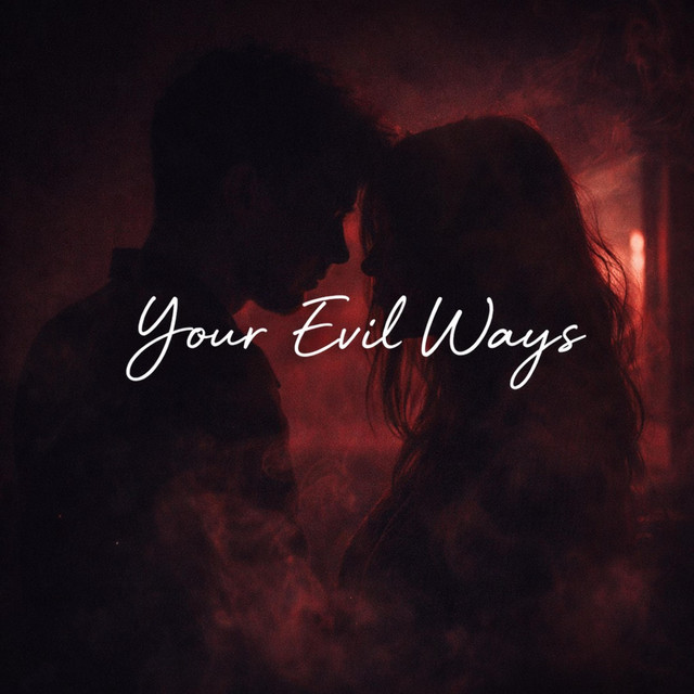 Your Evil Ways