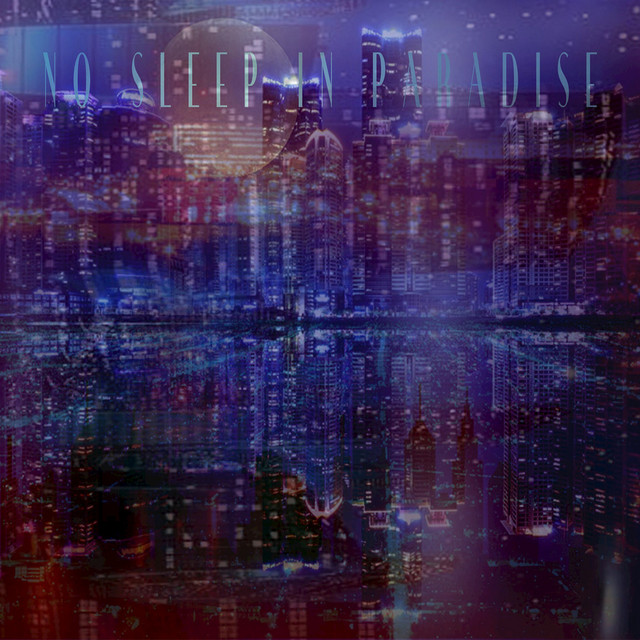 No Sleep in Paradise cover art