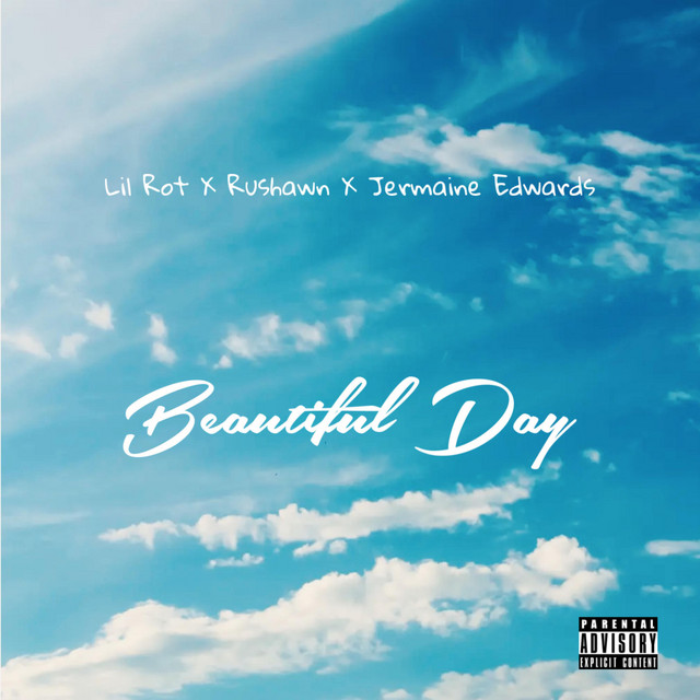 Beautiful Day - Single by Lil Rot | Spotify