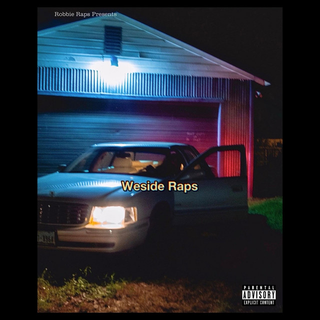 Weside Raps - Album by Robbie Raps | Spotify