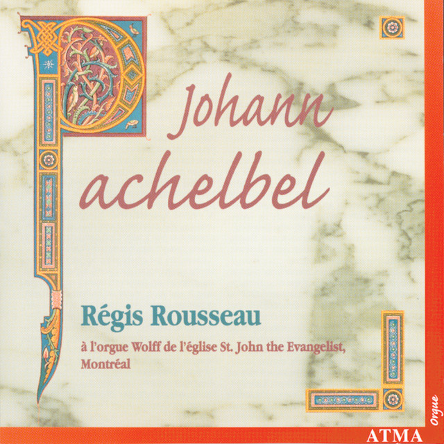 Pachelbel: Organ Works