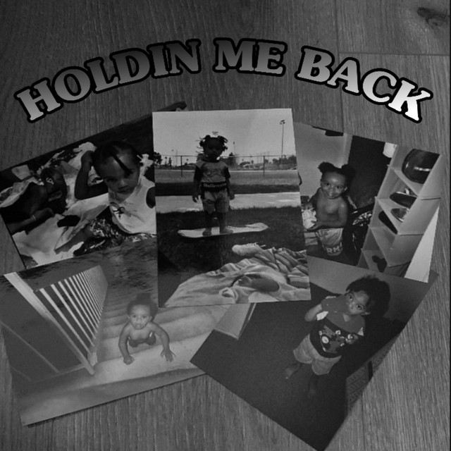 Holdin Me Back - Single by REEZY7K | Spotify