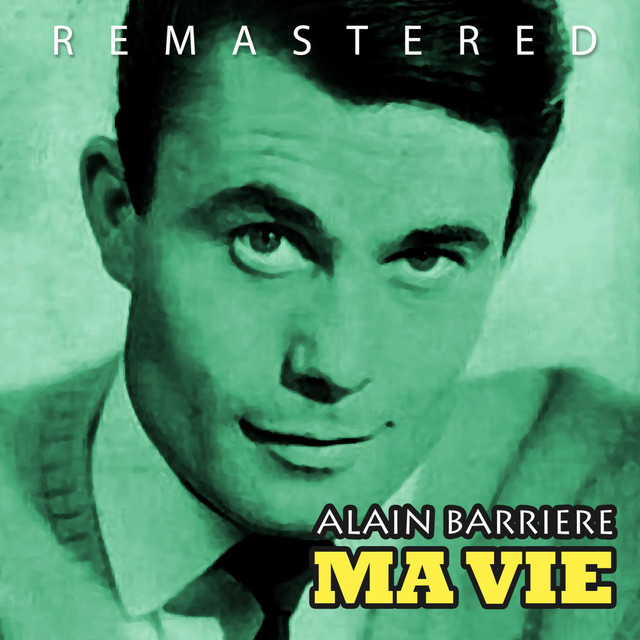 Ma vie - Remastered