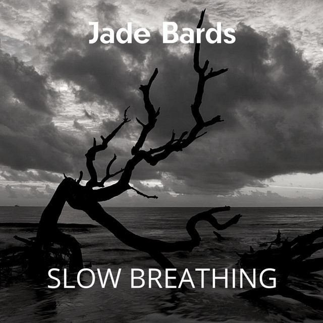 Обкладинка Jade Bards — Slow Breathing