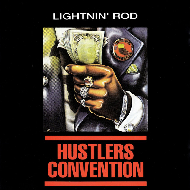 Hustlers Convention - Album by Lightnin' Rod | Spotify