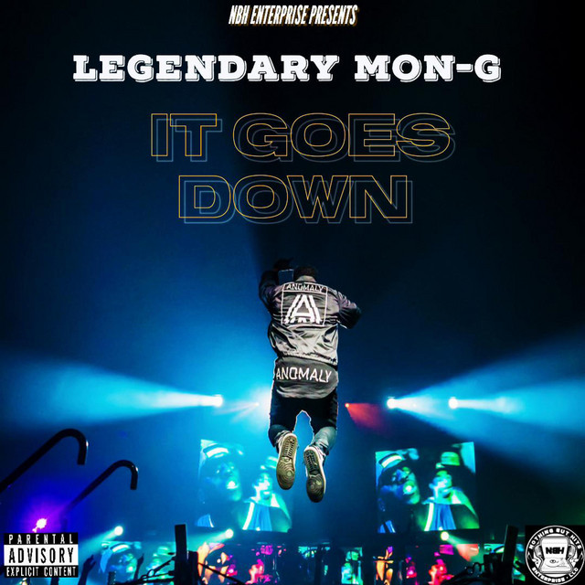 It Goes Down - song and lyrics by Legendary Mon-G | Spotify
