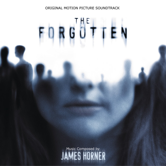 The Forgotten (Original Motion Picture Soundtrack) - Album by