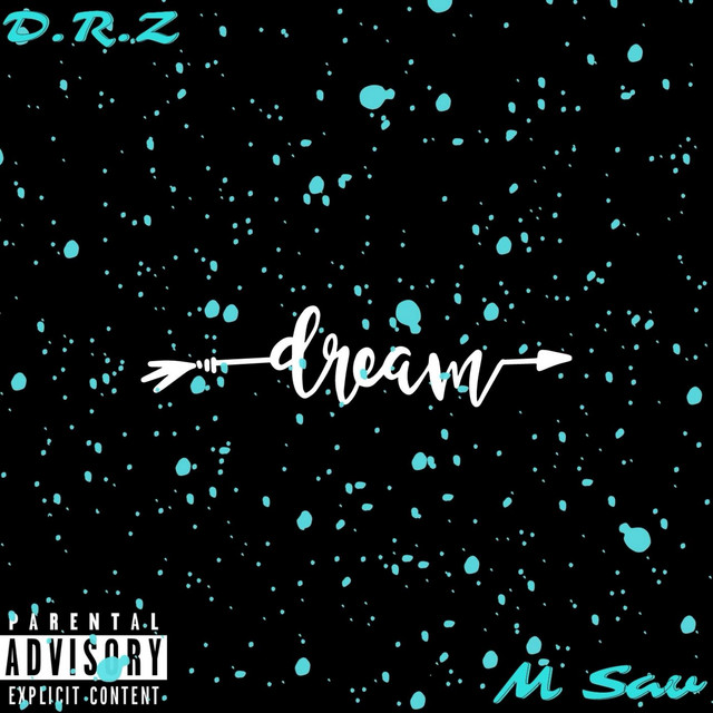 Dream - Single by D.R.Z | Spotify