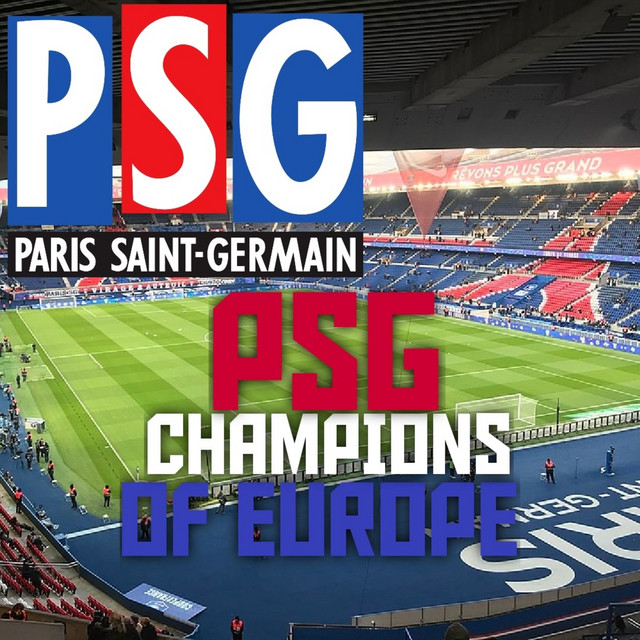 PSG CHAMPIONS OF EUROPE cover art