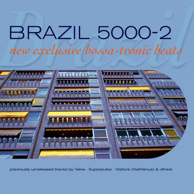 Brazil 5000, Vol. 2 : New Bossa-Tronic Beats cover