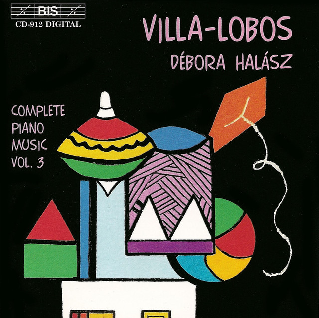 Villa-Lobos: Complete Piano Music, Vol. 3 - Album by Heitor Villa