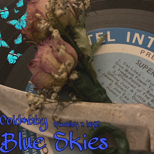 Blue Skies - Single by Cold*bby | Spotify