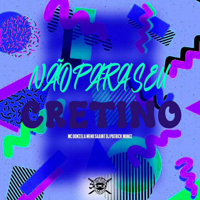 Não para Seu Cretino cover art