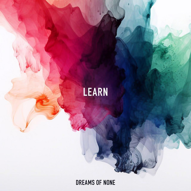 Обкладинка: Learn — Dreams of None