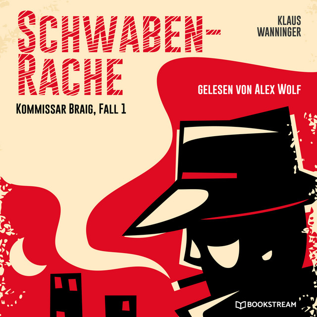 Schwaben-Rache [Kommissar Braig, Fall 1 (Ungekürzt)] cover art