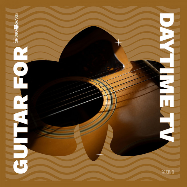 Guitar For Daytime TV Vol I