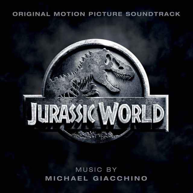 Jurassic World (Original Motion Picture Soundtrack) - Album by