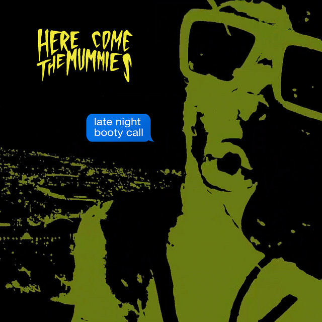 Late Night Booty Call - Single by Here Come The Mummies | Spotify