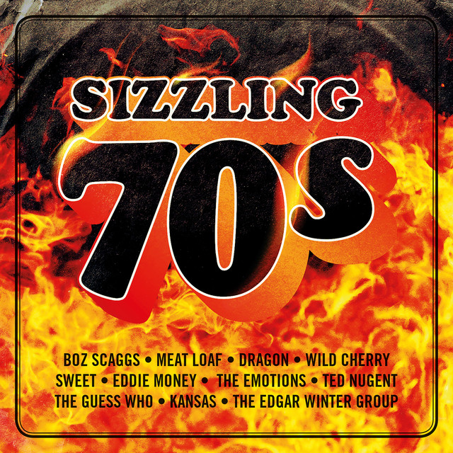 Sizzling 70's - Compilation by Various Artists | Spotify