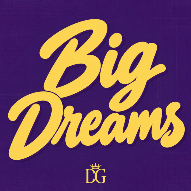 Big Dreams