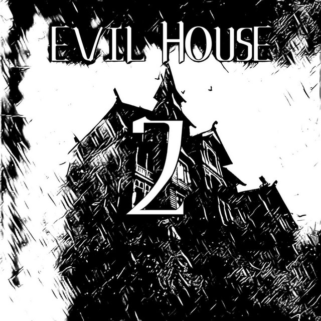 Обкладинка: EVIL HOUSE 2 — DudePlaya