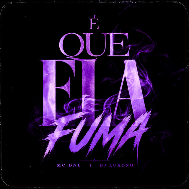 É Que Ela Fuma