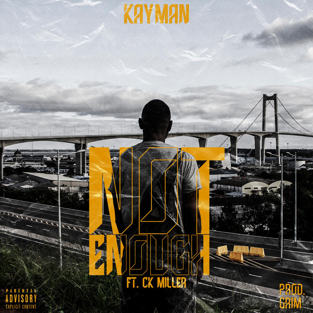 Not Enough - Single by KAYMAN-94 | Spotify