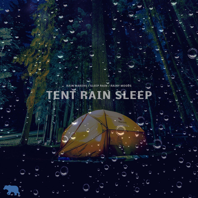 Tent Rain Sleep cover art