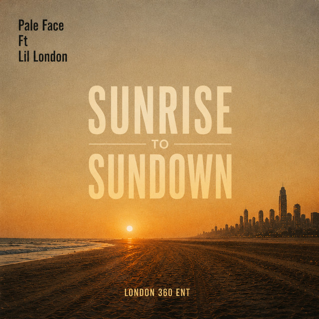 SUNRISE TO SUNDOWN
